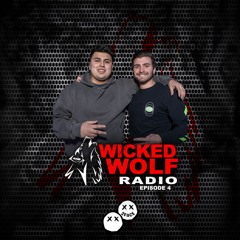 Wicked Wolf Radio [EP04 - 2FACE]