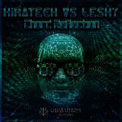 Kiratech Vs Leshy  -  Chord Reflection  184