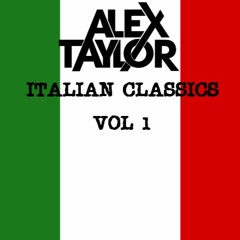 Alex Taylor Oldskool Italian mix 1