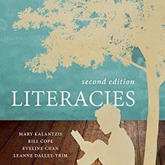 [GET] EPUB 💓 Literacies by  Mary Kalantzis KINDLE PDF EBOOK EPUB