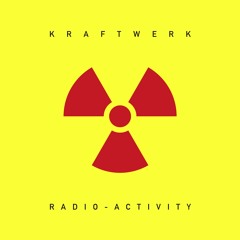 Radioactivity (2009 Remaster)