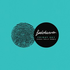 Babeheaven - Friday Sky (Conal Kelly Remix)
