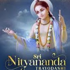 9- Nityananda Trayodashi special