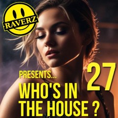 🙂•🎹•🏠• WHO'S IN THE HOUSE ? (PART 27) •🏠•🎹•🙂