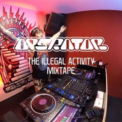 OPERATOR - THE ILLEGAL ACTIVITY MIXTAPE