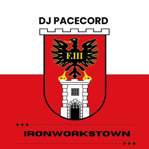 DJ Pacecord - Ironworkstown