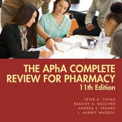FREE EPUB 💕 The APhA Complete Review for Pharmacy by  Peter A. Chyka,Bradley A. Bouc