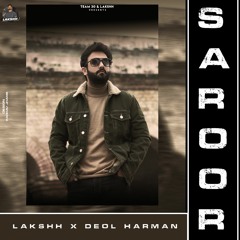 Saroor (Malwa Residence) - Lakshh | Deol Harman