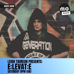 e:LevaT:e Radio Show with Leigh Taurean - Episode #20
