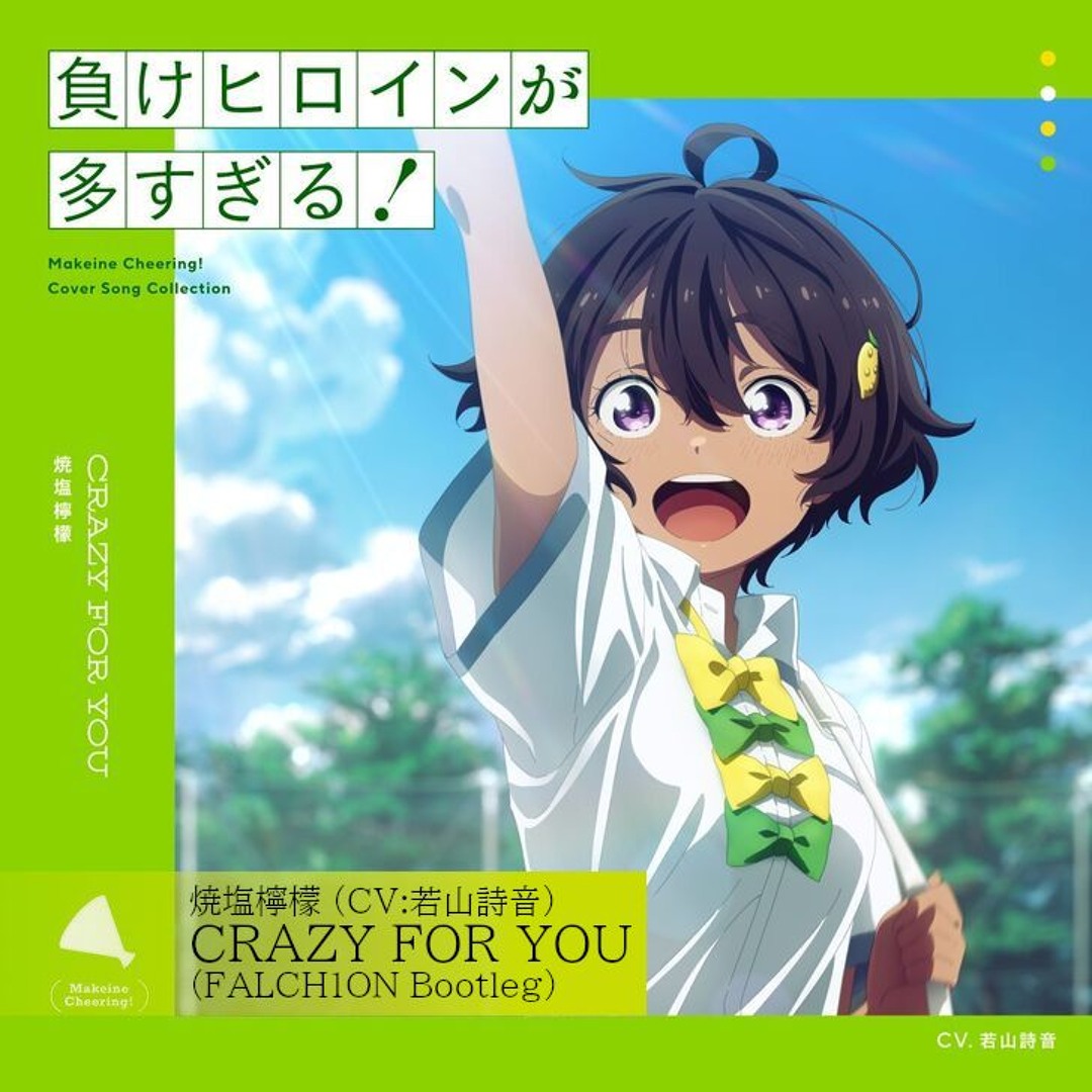 Stream 焼塩檸檬 (CV:若山詩音) - CRAZY FOR YOU (FALCH1ON