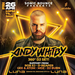 Chaos Theory - Sonic Bounce Presents Andy Whitby 360° set live promo mix