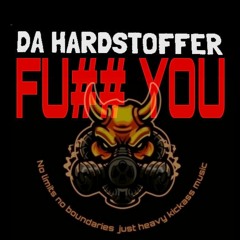 Da Hardstoffer-Fuck You Mad Phases Terror Remix