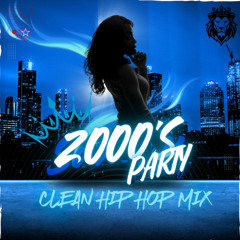 2000's Party Mix Clean!!