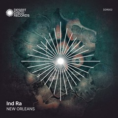 New Orleans (Original Mix)  - Ind Ra