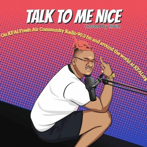 Talk To Me Nice - November 2021