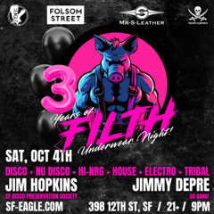 Filth 3rd Anniversary (with Jim Hopkins) @ The SF Eagle (10-4-2025)