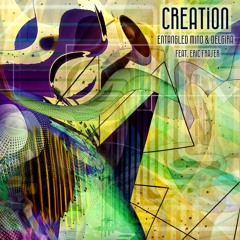 Entangled Mind & Delgira - Creation (feat. Eric Fraser) [Premiere]