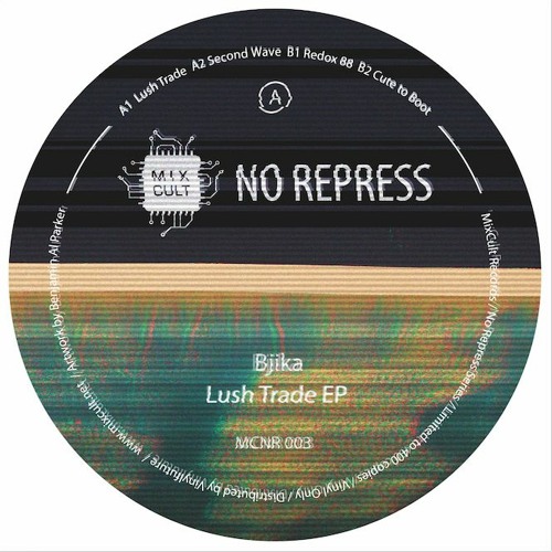 | PREMIERE | Bjika - Lush Trade [MixCult Records] (Vinyl Only)