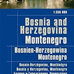 free PDF 📨 Bosnia Herzegovina / Montenegro Road Map (English, Spanish, French, Germa