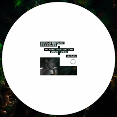 MIXSET INVITATION - UJEAN (DEC 2023)