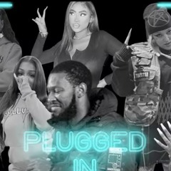 Female Special - Plugged In w/ Fumez The Engineer