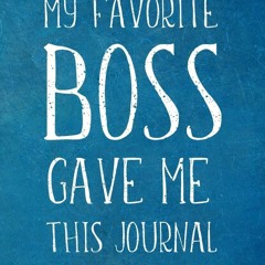 Epub✔ My Favorite Boss gave Me This Journal: Employee Team Appreciation Gift- Lined