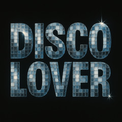 DISCO LOVER