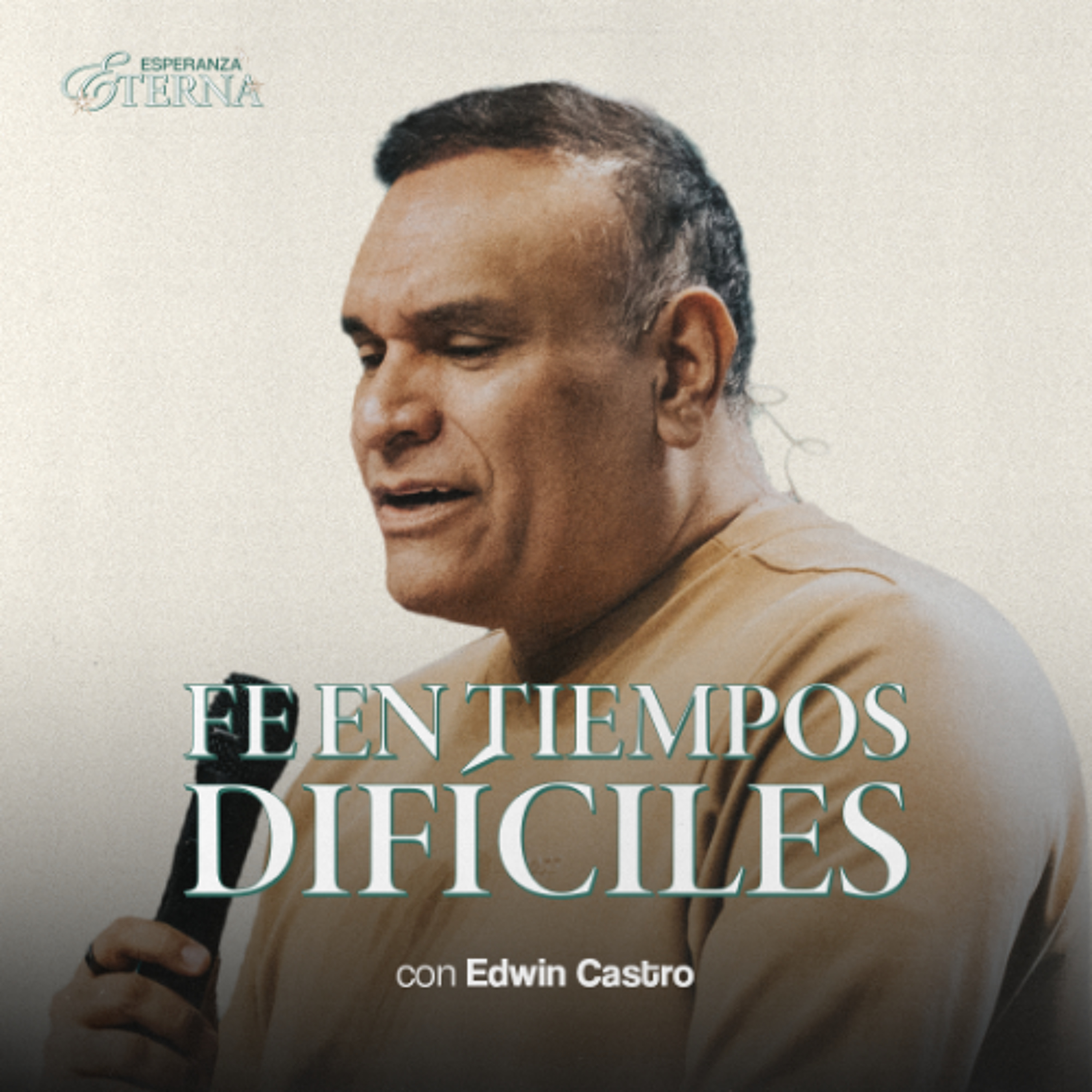 Fe en tiempos difíciles | Pastor Edwin Castro