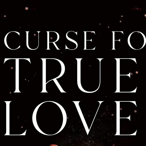 A Curse for True Love: 3