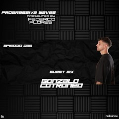 Progressive Waves #036 Guest Mix By Gonzalo Cotroneo