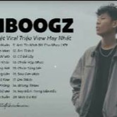 RONBOOGZ -  Anh Chỉ Muốn, Lan Man, Khi Mà - Album Rap Việt HOT Nhất Hiện Nay Của Ronboogz