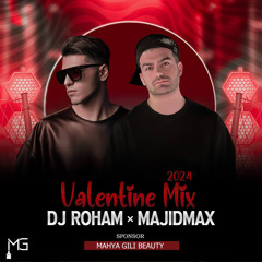 Valentine Mix (feat. Dj Roham)