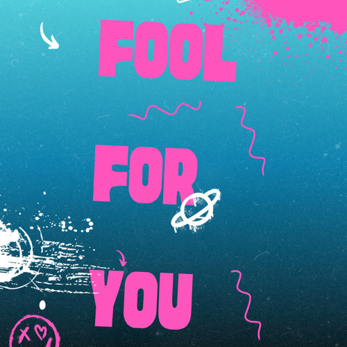 Fool For You