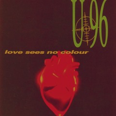 U96 - Love Sees No Colour 2021 (Jason Parker Extended Mix) | FREE