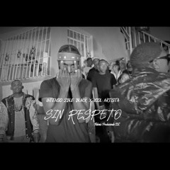 sin respeto- intenso 2ble black ft IGOL ARTISTA