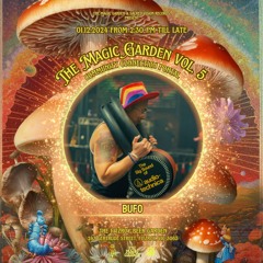 The Magic Garden Vol.5 Live Mix December 2024 126bpm