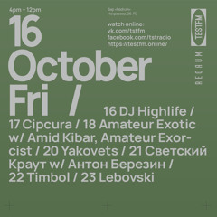 Amateur Exotic w/ Amid Kibar @ TESTFM — 16/10/2020