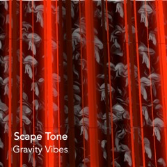 Scape Tone - playlist