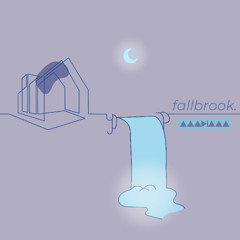 fallbrook. | a Camping b-side