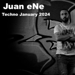Juan ENe - Techno January. 2024