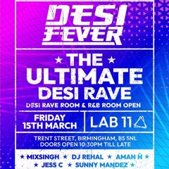 Desi Fever 15th March 2024 Ft (MC) Ajay Music
