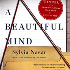 DOWNLOAD KINDLE 💓 A Beautiful Mind: The Life of Mathematical Genius and Novel Laurea