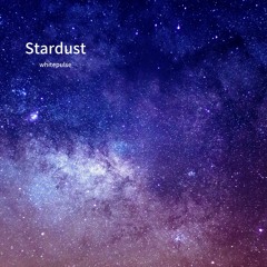 Stardust [out now on bandcamp]