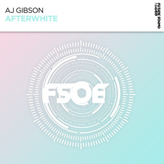 AJ Gibson - Afterwhite [FSOE]