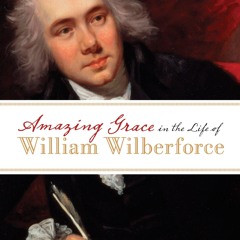 ❤PDF⚡ READ⚡ Amazing Grace in the Life of William Wilberforce