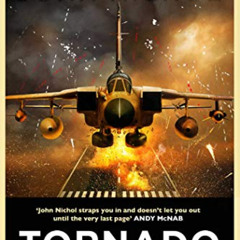 [FREE] KINDLE 📁 Tornado: In the Eye of the Storm by  John Nichol [EBOOK EPUB KINDLE