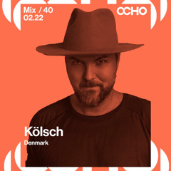 Kölsch - Exclusive Set for OCHO by Gray Area [2/25]