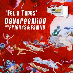 daydreaming with Felix Tapes (18-12-2020)