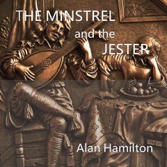 The Minstrel and the Jester