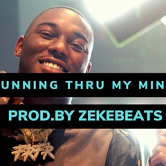 Running Thru My Mind| Kalan FrFr X Blxst X Girlzluhdev Type Beat 2022  104bpm Bmin - @ZekeBeats